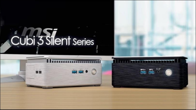 MSI 準系統產品 Cubi 3 Silent 、Cubi 3 Silent S 曝光 - 電腦王阿達