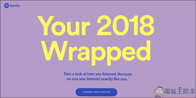 Spotify 聽眾們，想暸解自己2018 年總共花了多少時間聽音樂嗎？最常聽誰的歌呢？ - 電腦王阿達