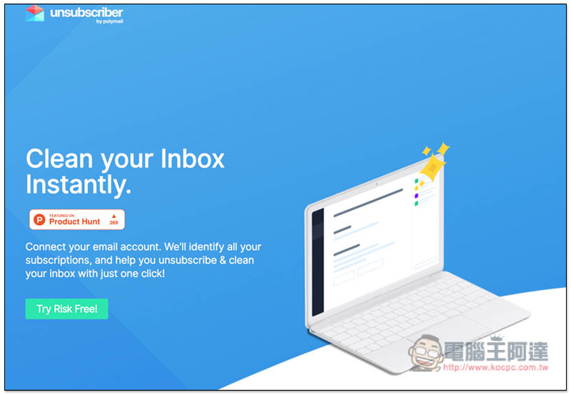 Unsubscriber by Polymail 一鍵掃描信箱中的所有廣告信，輕鬆管理與取消訂閱，讓你的信箱更乾淨 - 電腦王阿達