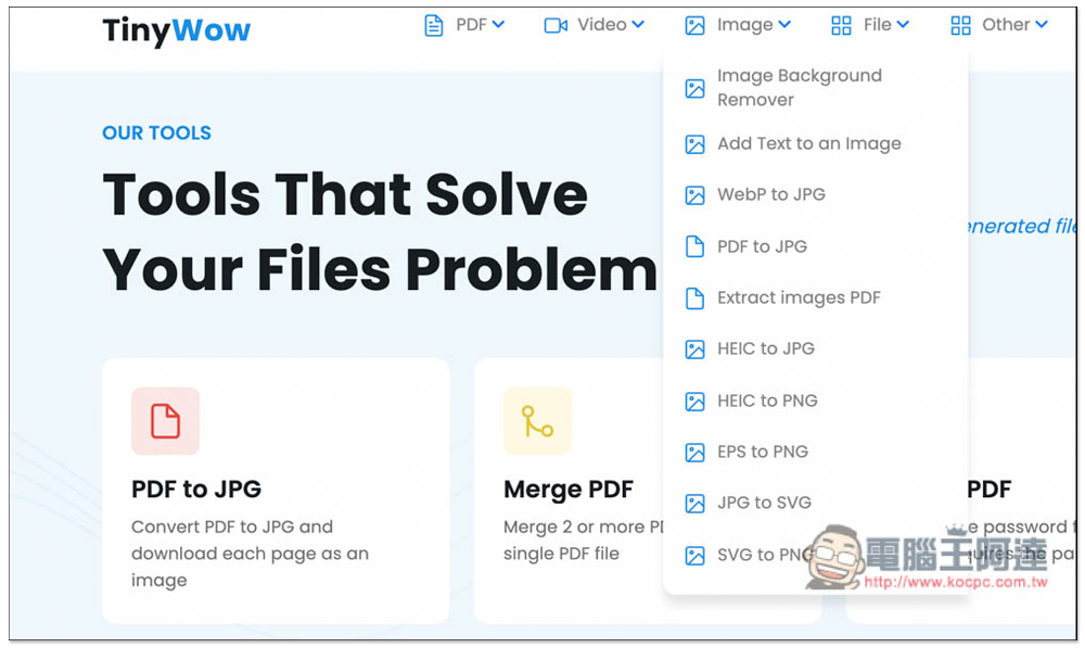 TinyWow 標榜解決你所有文件問題的免費線上工具，PDF 功能、影片與圖片轉檔、Facebook 下載等都有 - 電腦王阿達