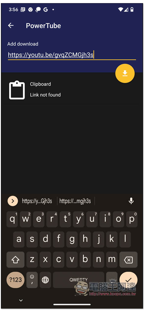 PowerTube - Youtube-dl for Android，貼上網址就能下載 YouTube 影片和音樂的免費 App - 電腦王阿達