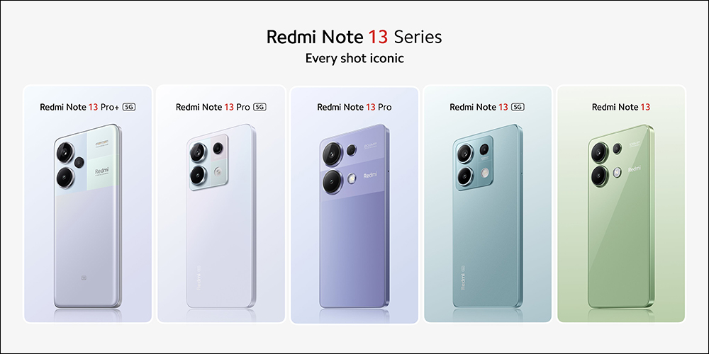 Redmi Note 13 系列正式發表：5 款新機同步登場！Pro 系列全面搭載 2 億像素 OIS 主相機 - 電腦王阿達